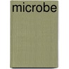 Microbe by Michael Bellomo