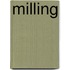 Milling