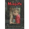 Misfits by Joshua Grant