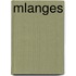 Mlanges