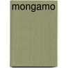 Mongamo by Arnon Grunberg