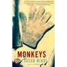 Monkeys by Susan Minot