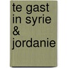 Te gast in Syrie & Jordanie by Maas van Beek