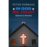 In God we trust door Peter Vermaas
