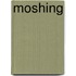 Moshing