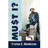 Mu$T I? door Warren E. Henderson