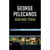 Geen weg terug door George Pelecanos