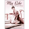 My Life door Betty Hicks Lpga