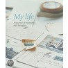 My Life door Cico Books