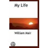 My Life door William Mair
