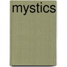 Mystics by Michael Kessler