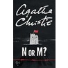 N Or M? door Agatha Christie