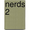 Nerds 2 door Michael Buckley