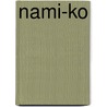 Nami-Ko door Sakae Shioya