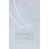 Hemels verdriet door M. van Haagen