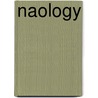 Naology by John Dudley