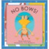 No Bows