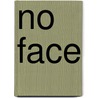 No Face door Judith Roitman