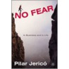 No Fear by Pilar Jerico