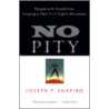 No Pity door Joseph P. Shapiro