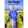 No Sage door Ralph Thurston