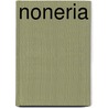 Noneria door Violeta Monreal