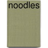 Noodles door Hans Wilhelm