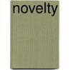 Novelty by John Crowley