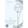O Woman door Bea Fogelman