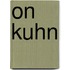 On Kuhn