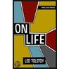 On Life door Leo Tolstoy