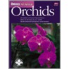 Orchids by Ortho Books
