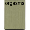 Orgasms by Unknown