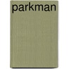 Parkman door Francis Parkmann