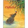 Ophelia door Ingrid Schubert