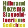 Slagveldtoerisme door H. Rozema