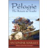 Pelagie by Antonine Maillet