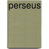 Perseus door Paul D. Storrie