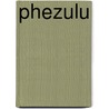 Phezulu by J.B. Townshend