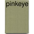 Pinkeye
