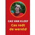 Cas redt de wereld