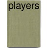 Players door Steven M. Siemens