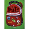 Elvis de Draak en de voorlaatste dronzel