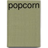 Popcorn door D. Webster