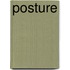 Posture