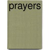 Prayers door Thomas J. Craughwell