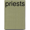 Priests door Andrew M. Greeley