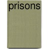 Prisons by Jamuna Carroll