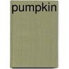 Pumpkin door Ron Fridell