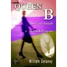 Queen B door William Delaney